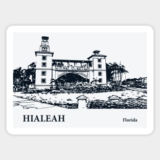 Hialeah - Florida Sticker